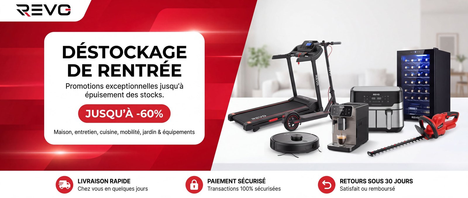 DÉSTOCKAGE DE RENTRÉE REVO — Jusqu'à -60%